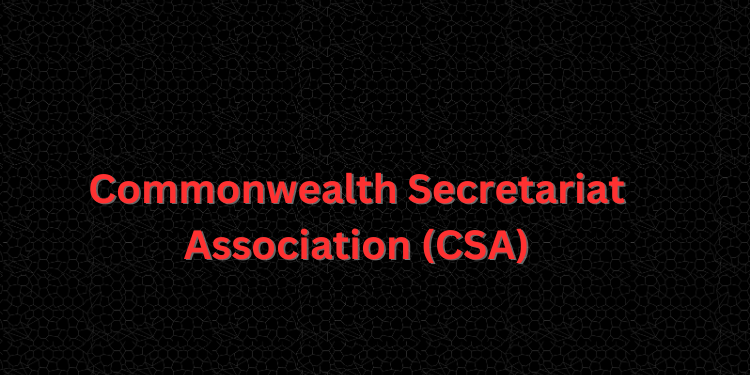 Commonwealth Secretariat Association (CSA)