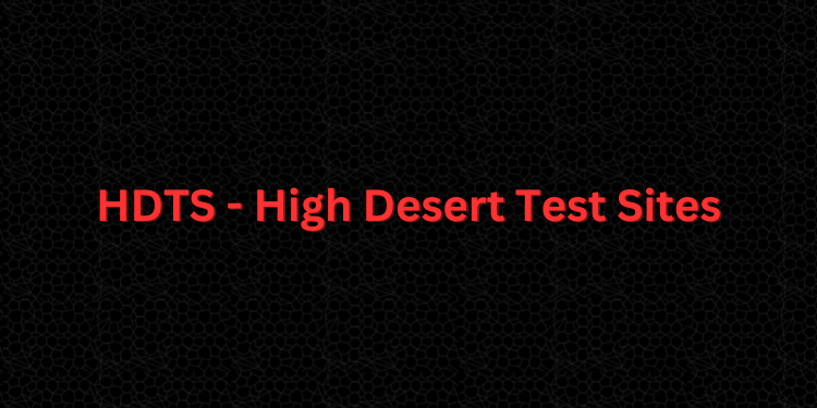 HDTS - High Desert Test Sites