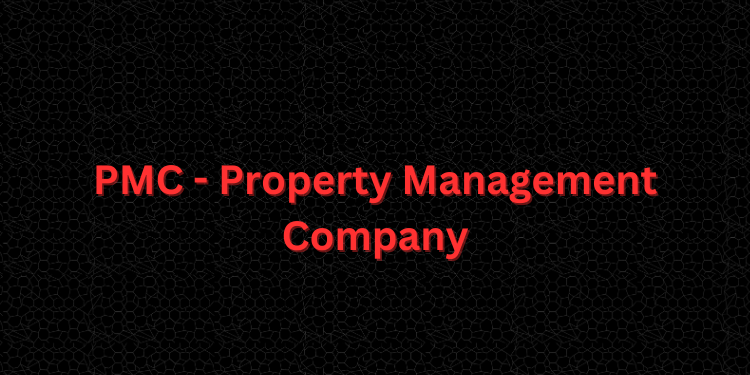 PMC - Property Management Company