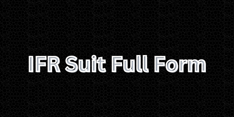IFR suit full form