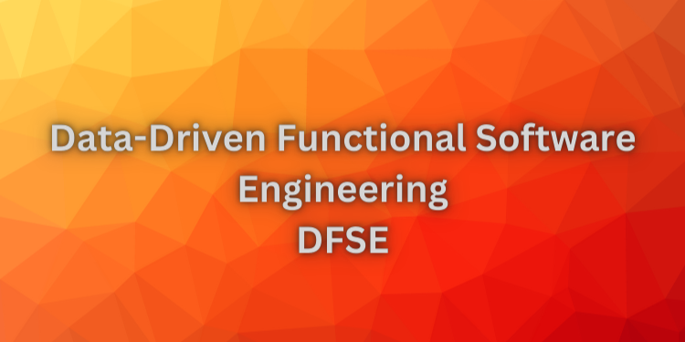 Data-Driven Functional Software Engineering