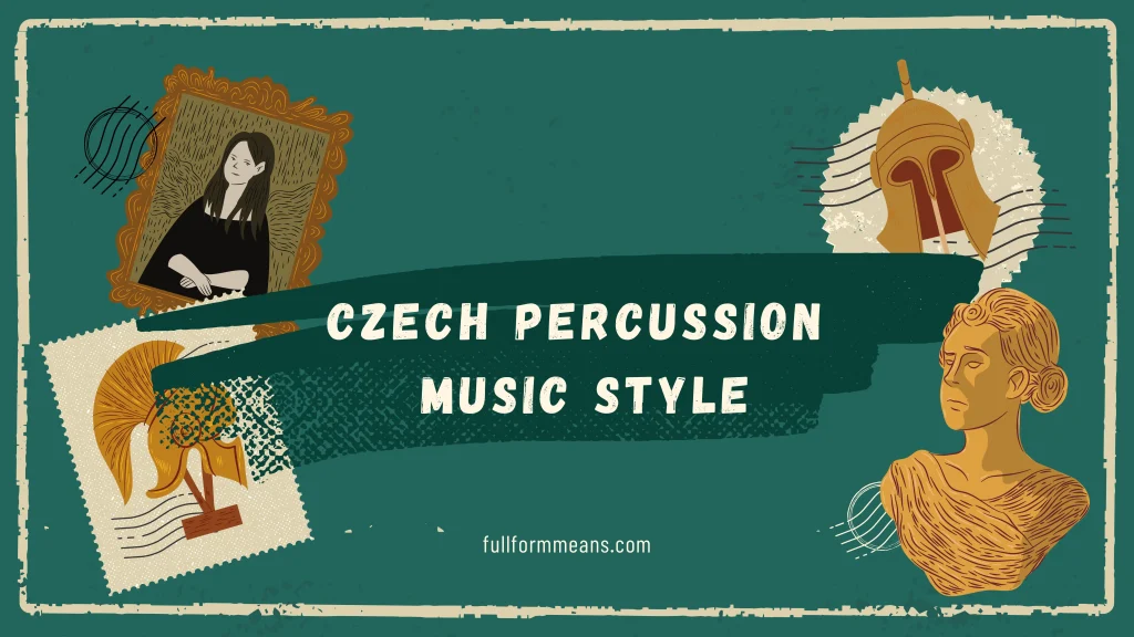 This graphic image represents the cultural concept of Buší, with a focus on Czech percussion music style. Centered on a textured teal background, the image features a collection of artistic elements. A framed portrait of a woman, who appears to be a musician, is placed on the left, her hands holding drumsticks, indicative of her being part of the Czech music tradition. To the right, there's a classical Greek bust sculpture, which may symbolize the historical and global influence of percussion music. In the background, a traditional helmet and a fan showcase a mix of cultural artifacts. The bold text 'CZECH PERCUSSION MUSIC STYLE' runs across the center in large, white letters. The bottom of the image displays the website 'fullformmeans.com', suggesting an informative background to the artwork.