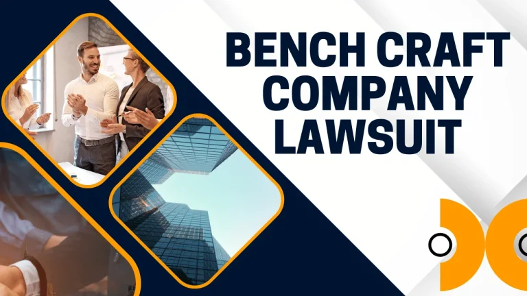 Bench Craft Company Lawsuit