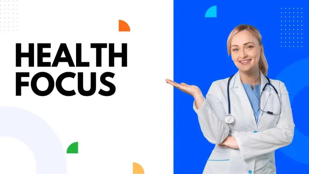Health Focus
