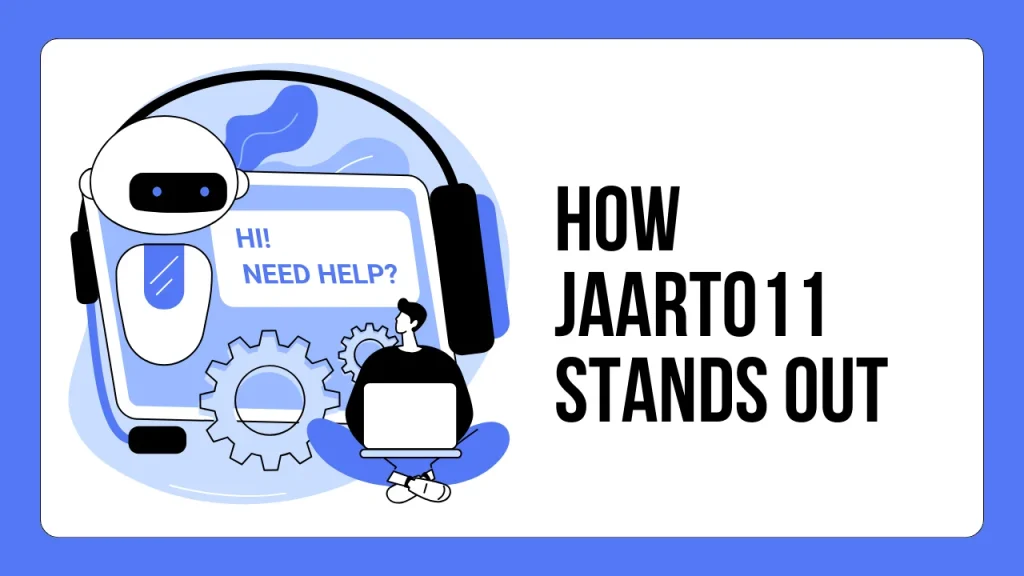 How Jaart011 Stands Out