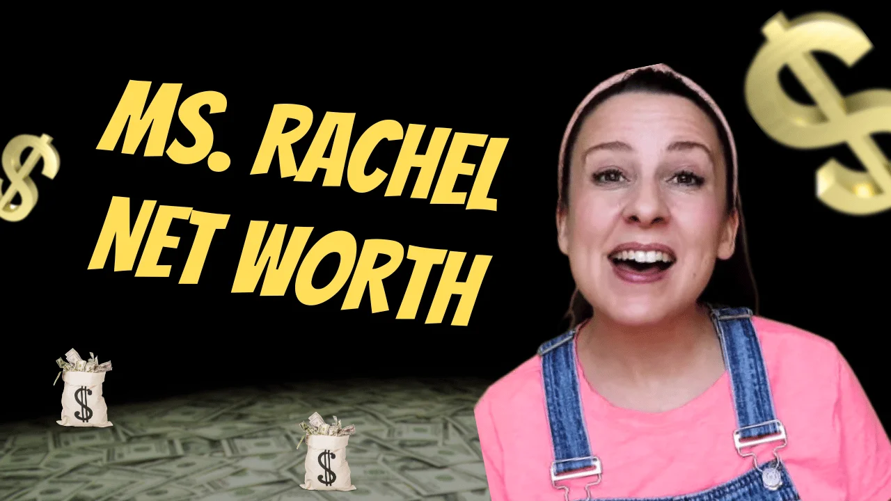 Ms. Rachel Net Worth