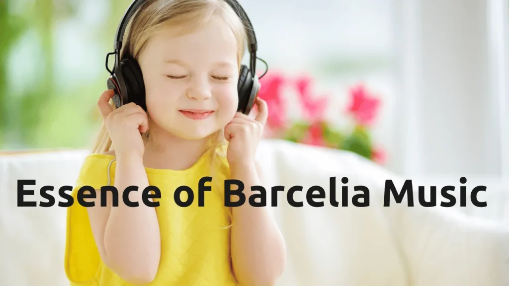 Essence of Barcelia Music