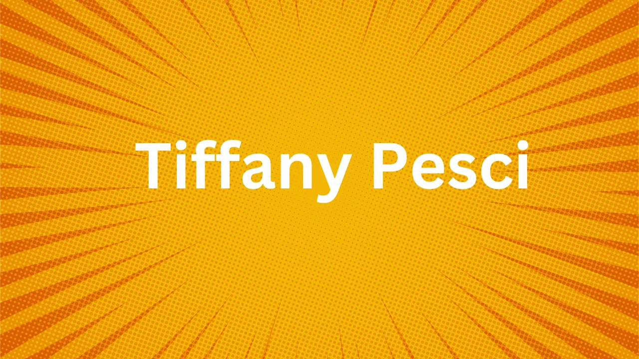 Tiffany Pesci