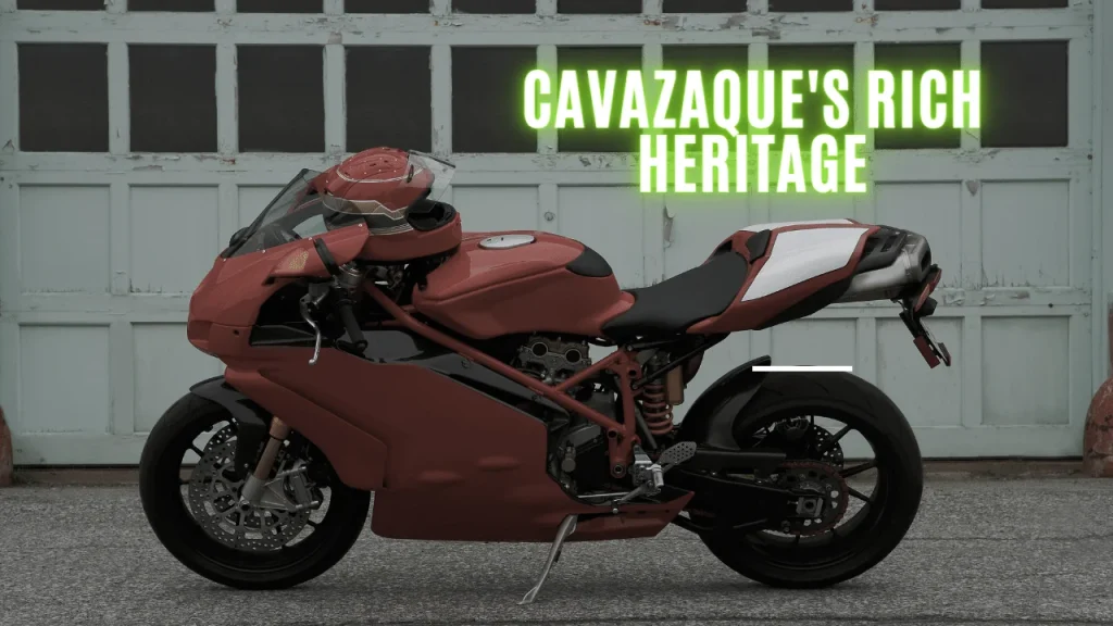 Cavazaque's Rich Heritage