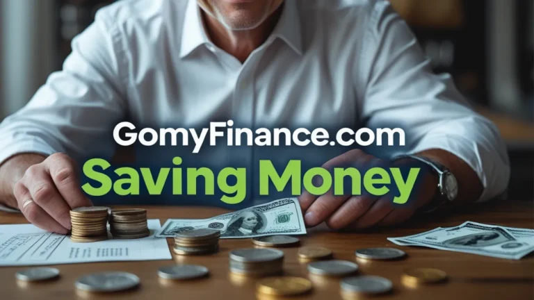 Gomyfinance.com Saving Money